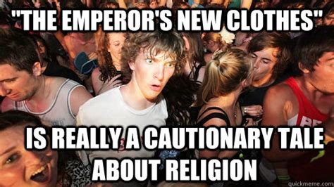 The Emperors New Clothes Is Really A Cautionary Tale About Religion