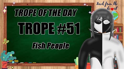 Trope Of The Daytrope Fish People Youtube