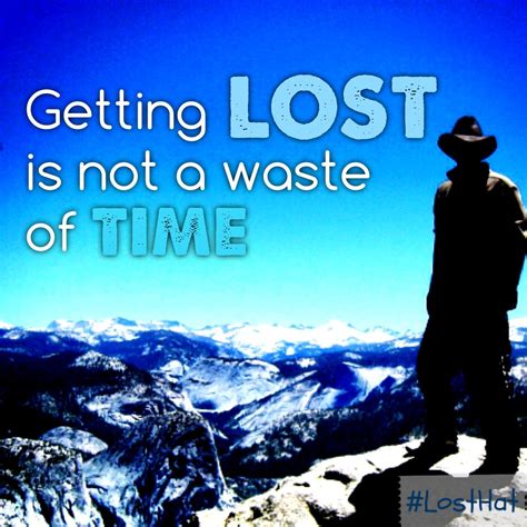 Getting Lost Is Not A Waste Of Time Losthat Travel Quotes Plane