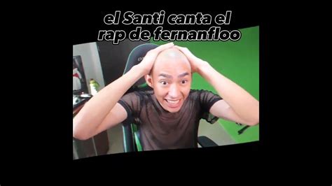 El Santi Canta El Rap De Fernanfloo Shorts Fernanfloo Youtube