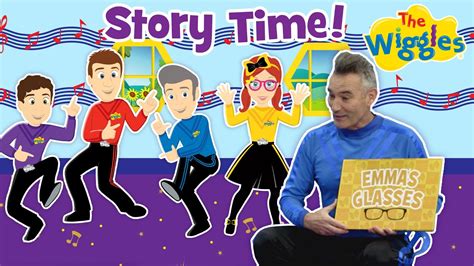 The Story Of Emmas Glasses Story Time Kids Songs The Wiggles