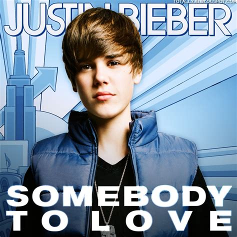Justin Bieber Somebody To Love Lyrics Genius Lyrics
