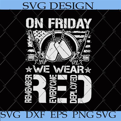 American Veteran On Friday We Wear Red Remember Everyone Deployed Svg