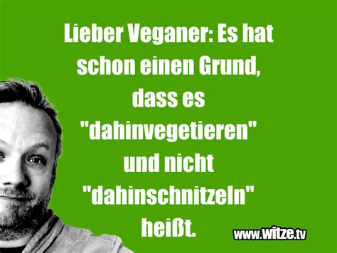151000+ russisch witze, neue witze 2019. Lieber Veganer: Es hat schon einen Grund, dass es... • Lustige Witze und Sprüche www.witze.tv