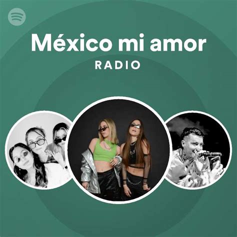 México Mi Amor Radio Spotify Playlist