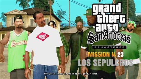 Gta San Andreas Hd Remastered Part 23 Los Sepulcros Gameplay Lets Play