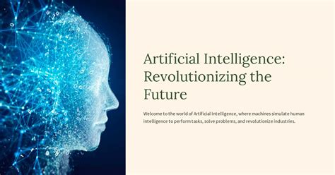Artificial Intelligence Revolutionizing The Future