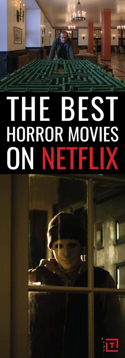 The Best Horror Movies On Netflix Right Now Horror Movies Scariest