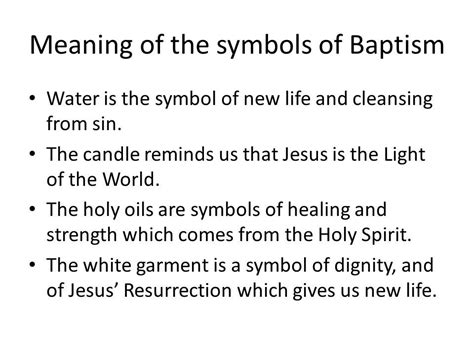 Meaning Of The Symbols Of Baptism Water Is The Symbol Of New Life And