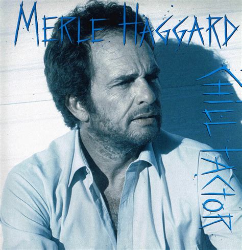 Merle Haggard Chill Factor 1987 Vinyl Discogs