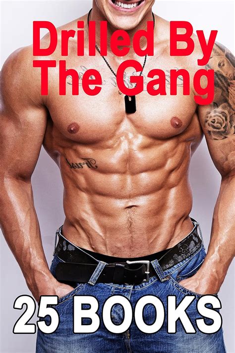 Erotica Drilled By The Gang 3 Alpha Males 1 Woman 25 Group Gang Menage Books Mmmf Mmf Mfm