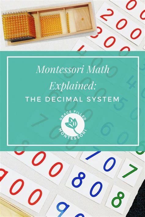 Montessori Math Explained The Decimal System — Grace Filled Montessori