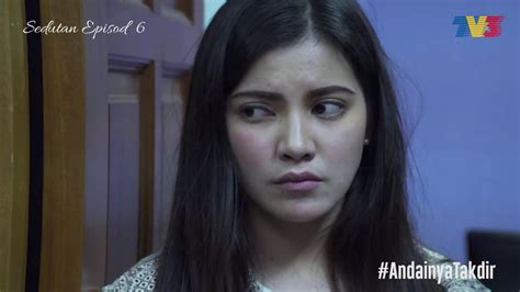 Akhirnya habis episod andainya takdir tv3. orked dan violet: Checked! Full episode andainya takdir.