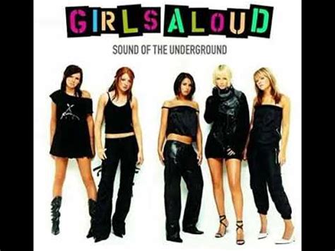Girls Aloud Sound Of The Underground YouTube
