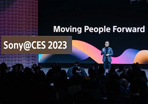 Sony At Ces 2023 Technology To Expand Creativity And Entertainment