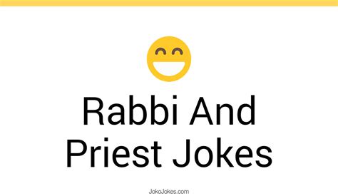 110 Rabbi And Priest Jokes And Funny Puns Jokojokes