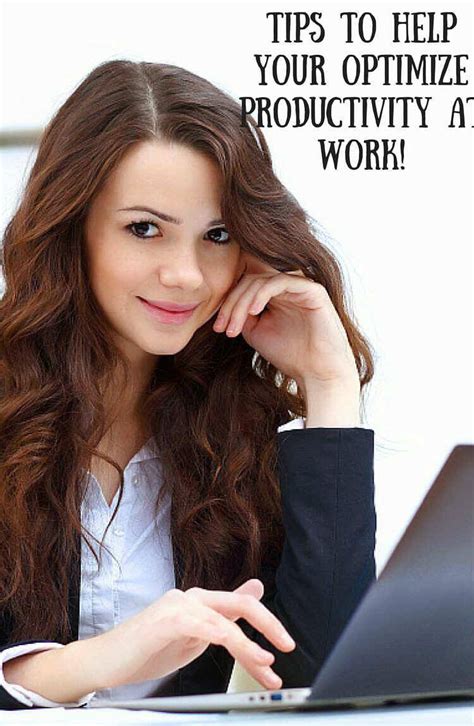 Tips To Help You Optimize Productivity At Work Jenns Blah Blah Blog