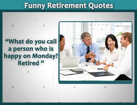 300 Perfect Retirement Quotes Happiness Overloaded Born Realist