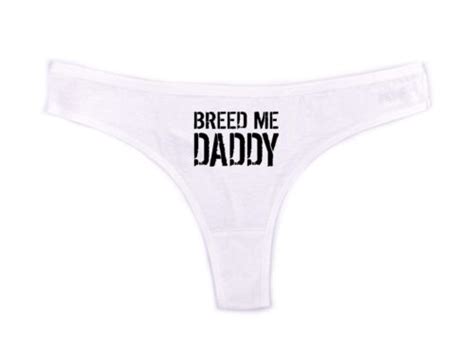 Breed Me Panties Thong Underwear Fetish Lingerie Ddlg Breeding Kink Yes Daddy Ebay