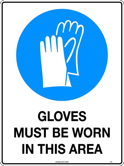 Gloves Must Be Worn In This Area Mandatory Signs Uss