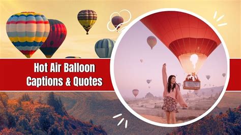 260 Hot Air Balloon Captions And Quotes For Instagram Best 2023