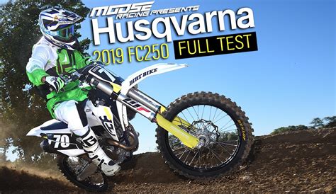 2019 Husqvarna Fc250 Full Test Dirt Bike Magazine