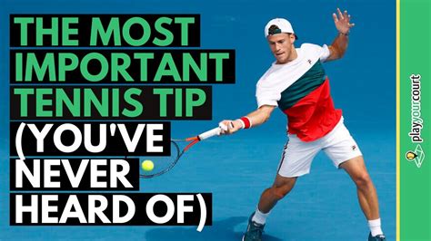 The Most Important Tennis Tip Youve Never Heard Of Youtube