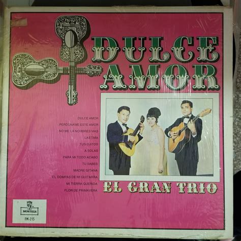El Gran Trio Dulce Amor Vinyl Discogs