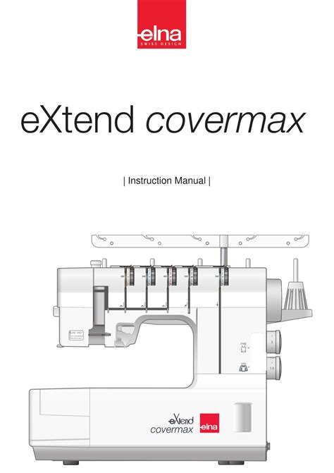 Elna Extend Covermax Instruction Manual Pdf Download Manualslib