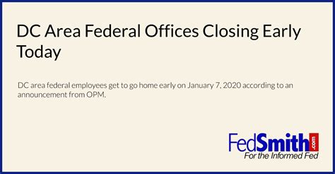 Dc Area Federal Offices Closing Early Today
