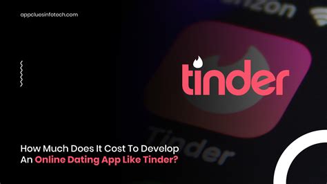 How Much Does It Cost To Develop An Online Dating App Like Tinder