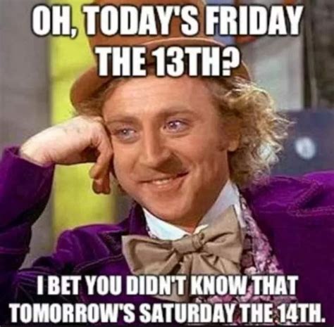 Our service tells you exactly when. Funny Friday The 13th 2020 Memes - Page 2 of 2