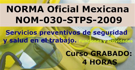 NORMA Oficial Mexicana NOM 030 STPS 2009 Servicios Preventivos De