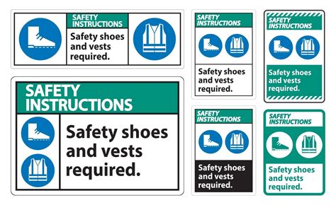 Safety Instructions Sign Safety Shoes And Vest Required With Ppe