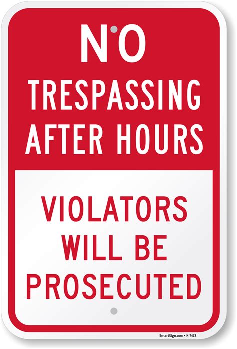 no trespassing violators will be prosecuted signs