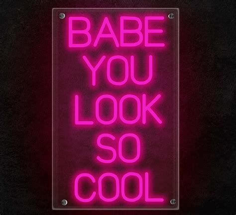 Buy Ancient Neon Babe You Look So Cool Neon Sign Pink Led Neon Signs For Wall Decor Large