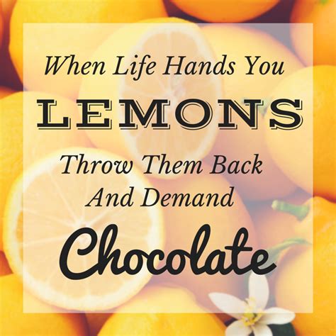 Monday Motivation When Life Hands You Lemons Throw Them Back And