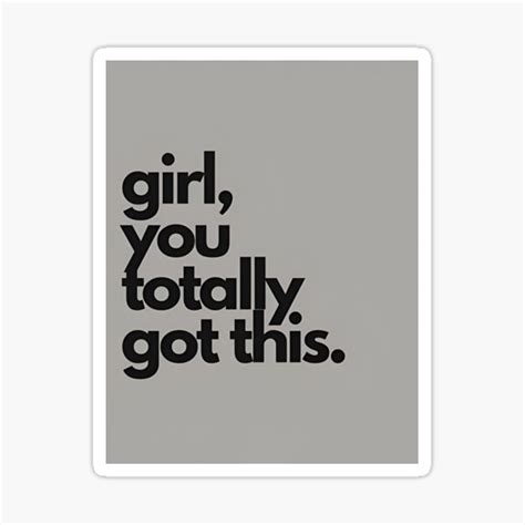 Motivational Quote Girl You Got This Sticker For Sale By