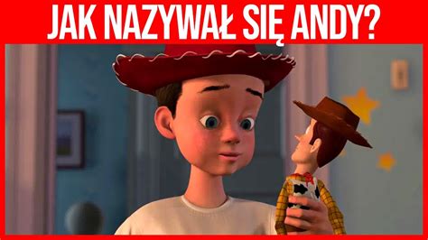 Toy Story Andy Ciekawostki Youtube