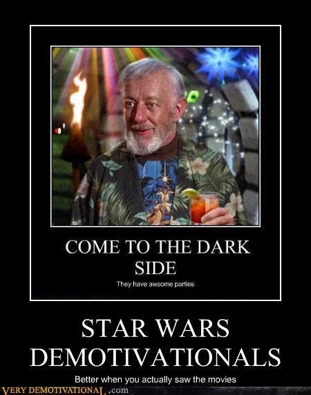 very demotivational star wars page 4 very demotivational posters start your day wrong