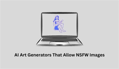 los 11 mejores generadores de arte con ia que permiten imágenes nsfw twcb es