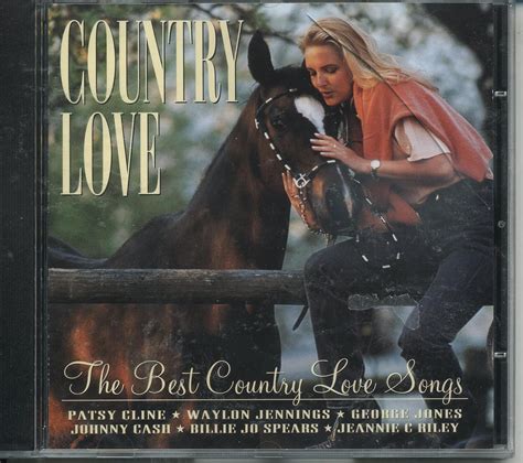 The Best Country Love Songs By Country Love Uk Cds And Vinyl