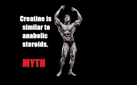 Creatine Myth Creatine Anabolic Steroid Myths
