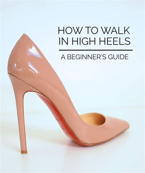 How To Walk In High Heels Without Pain Help Guide For Beginners Artofit