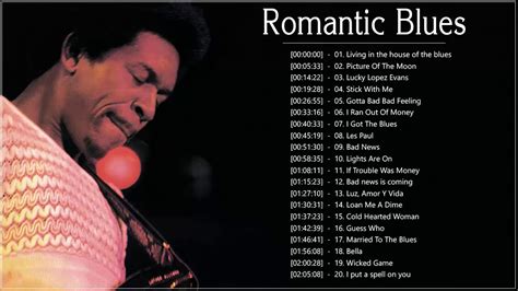 Romantic Blues Music ♫ The Best Of Blues Songs Youtube
