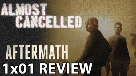 Aftermath Season 1 Episode 1 Rvl 6768 Pilot Review Youtube