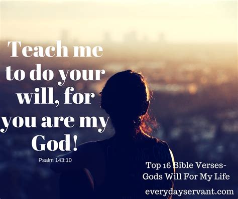 Top 16 Bible Verses Gods Will For My Life Everyday Servant
