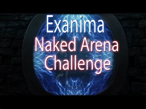 Steam Community Video Exanima Expert Arena Naked