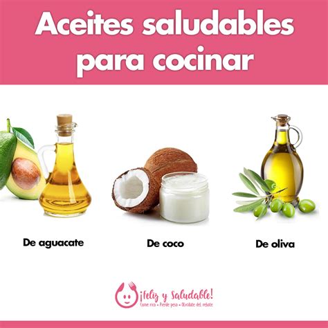 Los Aceites Que Puedes Utilizar Para Comer Sano Y Nutritivo Son Los