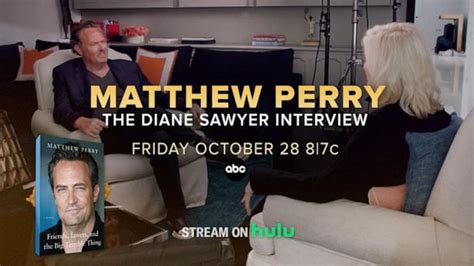 how to stream the matthew perry interview with diane sawyer without cable 10 28 22